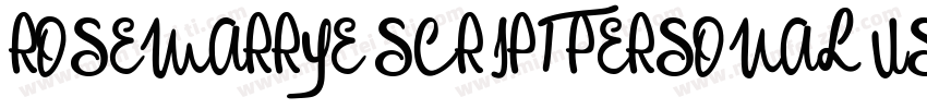 ROSEMARRYE SCRIPT PERSONAL USE Ital字体转换